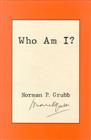 Product Description: Paperback: 165 pages</br>Publisher: Zerubbabel Press (1997)</br>Edition: First published 1974. This printing 1997</br>ISBN: 0966295706</br></br>Also available as an audibook at Audible.com</br></br>In Who Am I? Norman Grubb presents a thorough exposition of God’s total redemption and restoration of man from his fallen condition to his place as a co-heir and co-laborer with Christ. Standing on the Scriptures as his final authority, Mr. Grubb explores in a clear and practical way who we are, why we are, how we can be ourselves, and what our destiny is, which is "Christ in you, the hope of glory." Key chapters include "Spirit is the Only Reality," "The Origin of Evil," "The Self Can’t Be Improved," "Separation is Illusion," "Faith Becomes Fact," and "The Word of Faith."</br></br>In a simple yet compelling style, Mr. Grubb encourages the born-again believer to take by faith his union with Christ epitomized by Galatians 2:20 and discover the freedom of spontaneous living. Finally, he exhorts the reader to recognize by faith that "as He is, so are we in this world," and to move into his predestined place as an intercessor. Who Am I? is one of Norman Grubb's "textbooks" for what he came to call Total Truth, "...a full satisfaction, a rational meaning to all life, a foolproof workable key to daily living, a road map which I could unfold to a fellow-traveler and say 'This is the way.'"</br> Who Am I?, by Norman Grubb