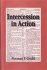 Intercession in Action, by Norman Grubb