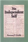 No Independent Self, by Norman Grubb