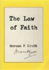 Product Description: Paperback: 212 pages</br>Publisher: Zerubbabel Press</br>Edition: First published 1947. This printing 1998</br>ISBN: 0966295714</br></br>Also available as an audio book at Audible.com</br></br>The Law of Faith is Norman Grubb's classic examination of faith—what it is and how it works in the life of the born-again believer. He explores the transition from natural faith to spiritual faith, from elementary to advanced faith, from the school of faith to the life of faith, and takes the believer through the strategy of faith to speaking the word of faith as an intercessor.</br></br>Drawing on his personal experiences on the mission field and as Director of the Worldwide Evangelization Crusade, Mr. Grubb shares the lessons God taught him about the practice of faith, first as applied to the solution of his own inner problems, and then on a universal level in a life of Christian service. Norman Grubb’s life demonstrated that he knew "how to walk the broad road of faith, how to save and maintain that touch with God, that living fruitful union with Him which in infinite grace and condescension He has given us as our inheritance in Christ." In The Law of Faith, Norman felt that he was "passing on to others the most precious secrets that God has taught me."</br> The Law of Faith, by Norman Grubb