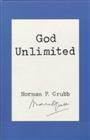 Product Description: Paperback: 208 pages</br>Publisher: Zerubbabel Press</br>Edition: First published 1962. This printing 2002</br>ISBN: 0966295749</br></br>In God Unlimited Norman Grubb delves into ultimate reality--"the extreme, the absolute, the revelation...that there is only One Person in the universe, and that is God Himself." From this startling conclusion Norman proceeds to the true nature of man and his sole function, God's two-fold redemption to rescue and restore His fallen creation, spontaneous living in the fourth dimension, and the privilege of membership in priesthood of the redeemed, through whom God continues His intercessory work on behalf of His creation.</br></br>Mr. Grubb's desire was that this book "would appeal to persons of all walks of life, to the lowest and then to the most intellectual, to the Biblical scholar and also to the scientist, simple and yet to the depths of the Spirit." He builds God Unlimited on the sure foundation of "not God first but God only."</br> God Unlimited, by Norman Grubb